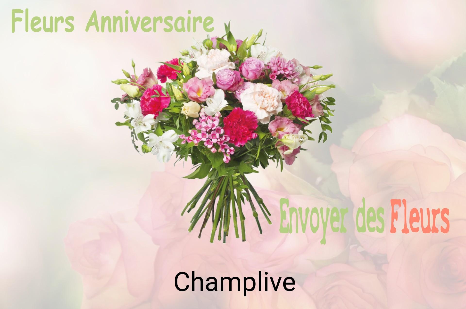 Bouquet de fleurs d’anniversaire livré à Champlive